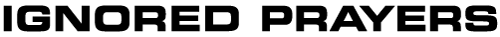 Ignored Prayers logo